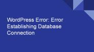 WordPress Error: Error Establishing Database Connection