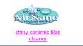 Shiny Ceramic Tiles Cleaner (1) PowerPoint PPT Presentation