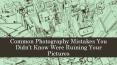 Common Photography Mistakes You Didn’t Know Were Ruining Your Pictures PowerPoint PPT Presentation