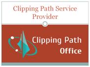 Clipping Path Service Provider