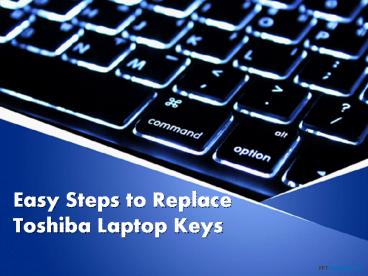 Easy Steps to Replace Toshiba Laptop Keys