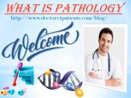 A quick and easy way to understand Pathology (1)