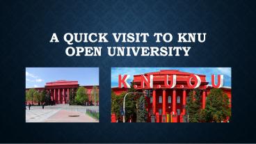 A quick visit to KNU Open University