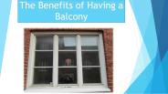 The Benefits of Having a Balcony