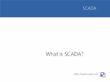 What is SCADA?