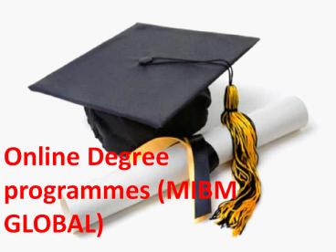 Online Degree programmes (MIBM GLOBAL) In India