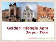 Golden Triangle Agra Tour