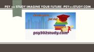 PSY 302 STUDY Imagine Your Future /psy302study.com
