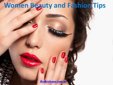 Women Beauty and Fashion Tips | Share Beauty Tips