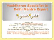 Vashikaran Specialist in Delhi Mantra Expert