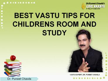 BEST VASTU TIPS FOR CHILDRENS ROOM AND STUDY