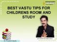 BEST VASTU TIPS FOR CHILDRENS ROOM AND STUDY PowerPoint PPT Presentation
