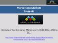 Workplace Transformation Market worth 18.06 Billion USD by 2021 PowerPoint PPT Presentation