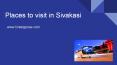 Places to Visit in Sivakasi PowerPoint PPT Presentation