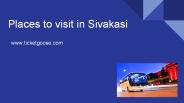 Places to Visit in Sivakasi