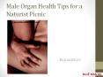 Male Organ Health Tips for a Naturist Picnic PowerPoint PPT Presentation