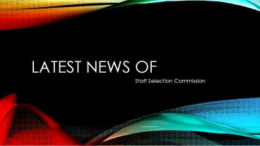 Latest News of SSC Stenographer Recruitment 2017