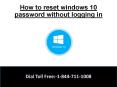 How to reset windows 10 password without logging in? PowerPoint PPT Presentation