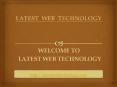 Latest Web Technology PowerPoint PPT Presentation