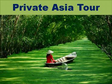 Vietnam Private Tours