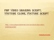 Youtube Clone, Youtube Script, Php video sharing Script