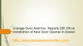 Garage Door Mart Inc. Reports $50 Off on Installation of New Door Opener in Darien PowerPoint PPT Presentation