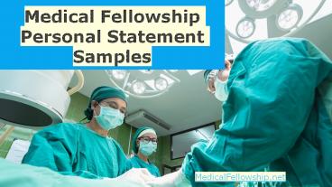 Medical Fellowship Personal Statement Samples