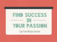 Find Success In Your Passion: Tips from Marjan Sarshar PowerPoint PPT Presentation