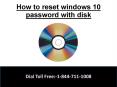 How to reset windows 10 password with disk? PowerPoint PPT Presentation