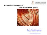 Phosphorus Bronze wires - what makes them special