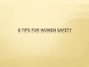 8 Tips For Women Safety