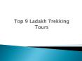 Top 9 Ladakh Trekking Tours PowerPoint PPT Presentation