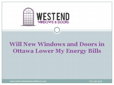 Will New Windows and Doors in Ottawa Lower My Energy Bills