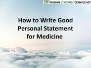 How to Write Good Personal Statement for Medicine