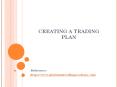 CREATING A TRADING PLAN PowerPoint PPT Presentation