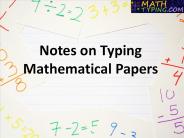 Notes on Typing Mathematical Papers