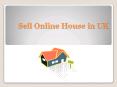 Sell Your House Online PowerPoint PPT Presentation