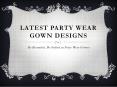 Flaunt Your Style with Party Wear Gowns
