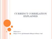 CURRENCY CORRELATION EXPLAINED