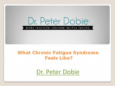 What Chronic Fatigue Syndrome Feels Like?