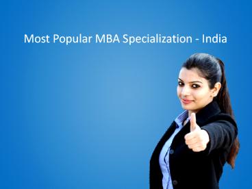 Most Popular MBA Specialization - India