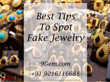 Best Tips To Spot Fake Jewelry