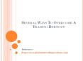 Several Ways To Overcome A Trading Burnout PowerPoint PPT Presentation