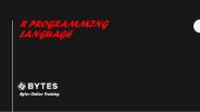 R Programming Language Online Training | Bytes Online Training