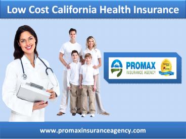 low cost California health insurance