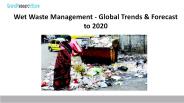 Wet Waste Management