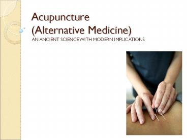 Alternative medicine