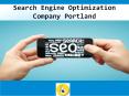 search engine optimization Company Portland PowerPoint PPT Presentation