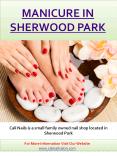 Manicure Pedicure Sherwood Park PowerPoint PPT Presentation
