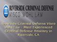 Riverside Criminal Defense Visco Wohl Law - Most Experienced Criminal Defense Attorney in Riverside, CA (1) PowerPoint PPT Presentation